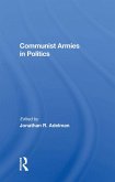 Communist Armies in Politics (eBook, ePUB)