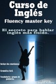 Curso de Inglés: Fluency Master Key (eBook, ePUB)