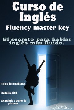 Curso de Inglés: Fluency Master Key (eBook, ePUB) - Academy, Learning English