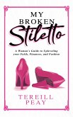 My Broken Stiletto (eBook, ePUB)