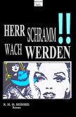 Herr Schramm wach werden (eBook, ePUB)