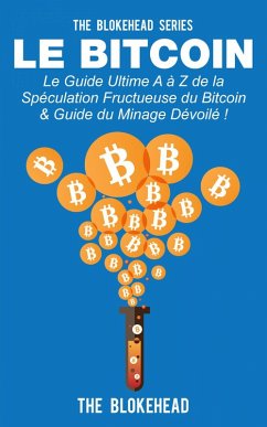 Le Bitcoin (The Blokehead) (eBook, ePUB) - Blokehead, The