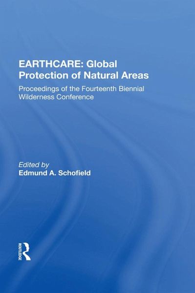 Earthcare: Global Protection Of Natural Areas (eBook, PDF)