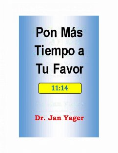 Pon Más Tiempo a Tu Favor (eBook, ePUB) - Yager, Jan