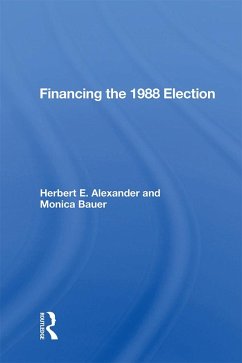 Cover Financing the 1988 Election (eBook, ePUB)