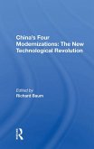 China's Four Modernizations: The New Technological Revolution (eBook, PDF)