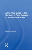 A Practical Guide To The Conduct Of Field Research In The Social Sciences (eBook, ePUB)