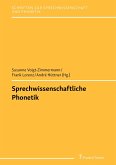 Sprechwissenschaftliche Phonetik (eBook, PDF)