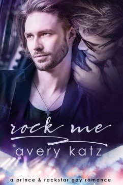 Rock Me (eBook, ePUB) - Katz, Avery