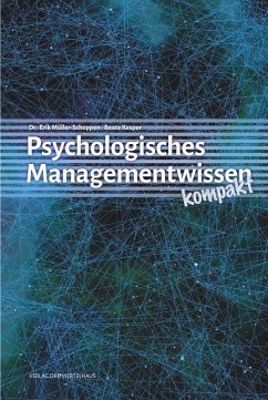 Psychologisches Managementwissen kompakt (eBook, PDF) - Müller-Schoppen, Erik; Kesper, Beate