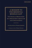 A Mission to the Medieval Middle East (eBook, PDF)