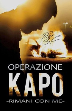 Cover Rimani con me. Operazione Kapo. (Saga Operazione Kapo, #1) (eBook, ePUB)