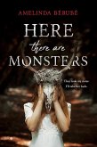 Here There Are Monsters (eBook, ePUB)