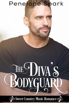 The Diva's Bodyguard (Sweet Country Music Romance, #2) (eBook, ePUB) - Spark, Penelope