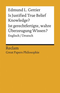 Is Justified True Belief Knowledge? / Ist gerechtfertigte, wahre Überzeugung Wissen? (eBook, ePUB) - Gettier, Edmund L.