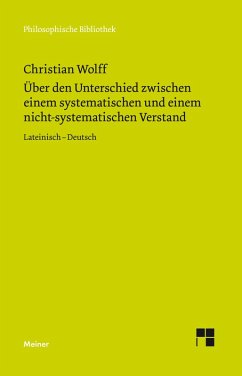 Über den Unterschied zwischen dem systematischen und dem nicht-systematischen Verstand (eBook, PDF) - Wolff, Christian