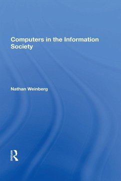 Computers In The Information Society (eBook, PDF) - Weinberg, Nathan