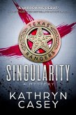 Singularity (Sarah Armstrong Mysteries, #1) (eBook, ePUB)