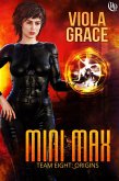 Mini Max (Team Eight: Origins, #5) (eBook, ePUB)