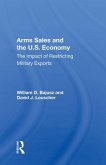 Arms Sales And The U.S. Economy (eBook, ePUB)