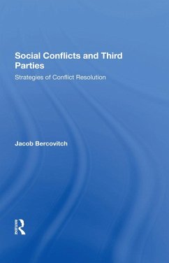 Social Conflicts And Third Parties (eBook, PDF) - Bercovitch, Jacob