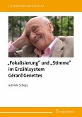 'Fokalisierung' und 'Stimme' im Erzählsystem Gérard Genettes (eBook, PDF)