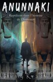 Anunnaki: Reptiliens dans l'histoire de l'humanité (eBook, ePUB)