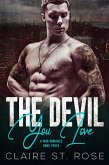 The Devil You Love (A Mob Romance, #3) (eBook, ePUB)