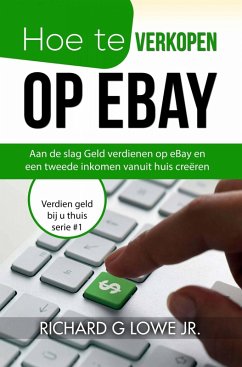 Hoe te verkopen op eBay (eBook, ePUB) - Lowe, Richard G