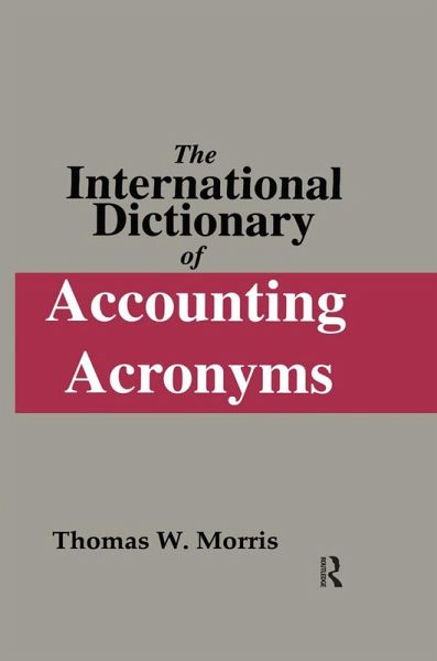 The International Dictionary of Accounting Acronyms (eBook, PDF)