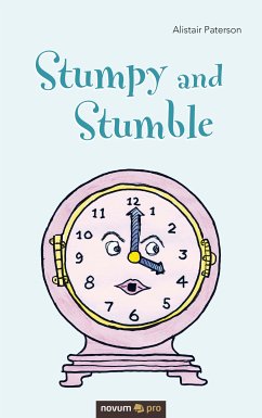 Stumpy and Stumble (eBook, ePUB) - Paterson, Alistair