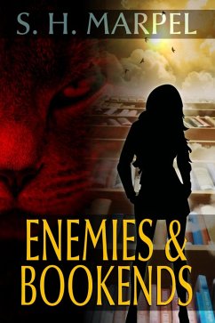 Enemies & Bookends (Ghost Hunters Mystery Parables) (eBook, ePUB) - Marpel, S. H.