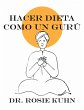 Hacer dieta como un gurú (eBook, ePUB) - Bild 1