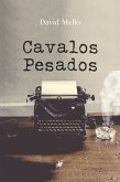 Cavalos pesados (eBook, ePUB)