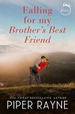 Falling for my Brother's Best Friend (The Baileys, #4) (eBook, ePUB)