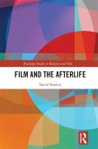 Film and the Afterlife (eBook, ePUB)