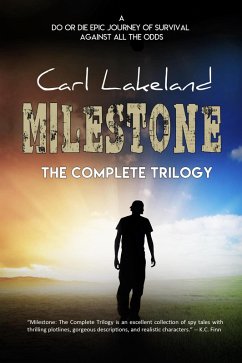 Milestone: The Complete Trilogy (eBook, ePUB) - Lakeland, Carl