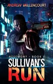 Sullivan's Run (Hegemony, #1) (eBook, ePUB)