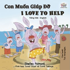 Con Muốn Giúp Đỡ I Love to Help (eBook, ePUB) - Admont, Shelley; KidKiddos Books