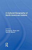 A Cultural Geography Of North American Indians (eBook, ePUB)