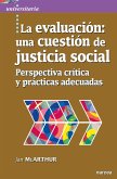 La evaluación: una cuestión de justicia social (eBook, ePUB)
