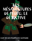 Les mésaventures de Pedro, le détective (eBook, ePUB)