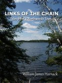 Links of the Chain: Tales from a Northwoods Town (eBook, ePUB)