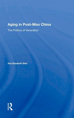 Aging In Post-mao China (eBook, PDF) - Sher, Ada Elizabeth