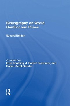 Bibliography On World Conflict And Peace (eBook, PDF) - Boulding, Elise