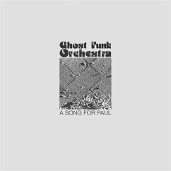 A Song For Paul - Ghost Funk Orchestra