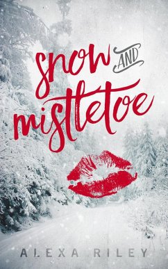 Cover Snow and Mistletoe (eBook, ePUB)