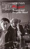 Maigret und der gelbe Hund / Kommissar Maigret Bd.6 (eBook, ePUB)