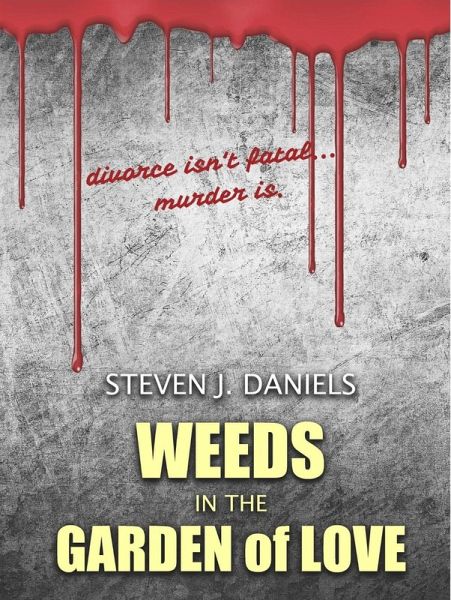 Weeds in The Garden of Love (eBook, ePUB) Weeds in The Garden of Love (eBook, ePUB)