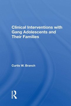 Cover Clinical Interventions With Gang Adolescents And Their Families (eBook, ePUB)